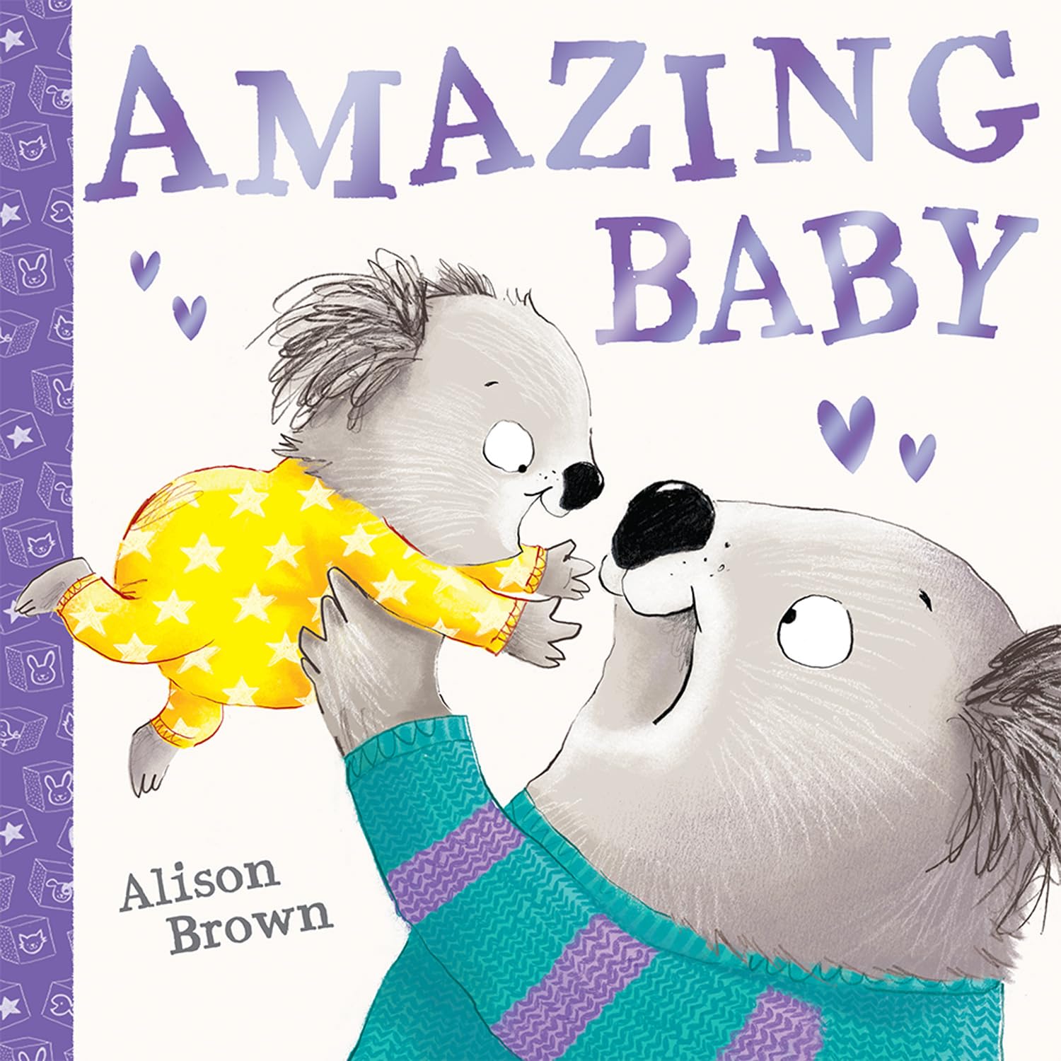 Amazing Baby: A super cute illustrated children’s book celebrating babies for 2026!