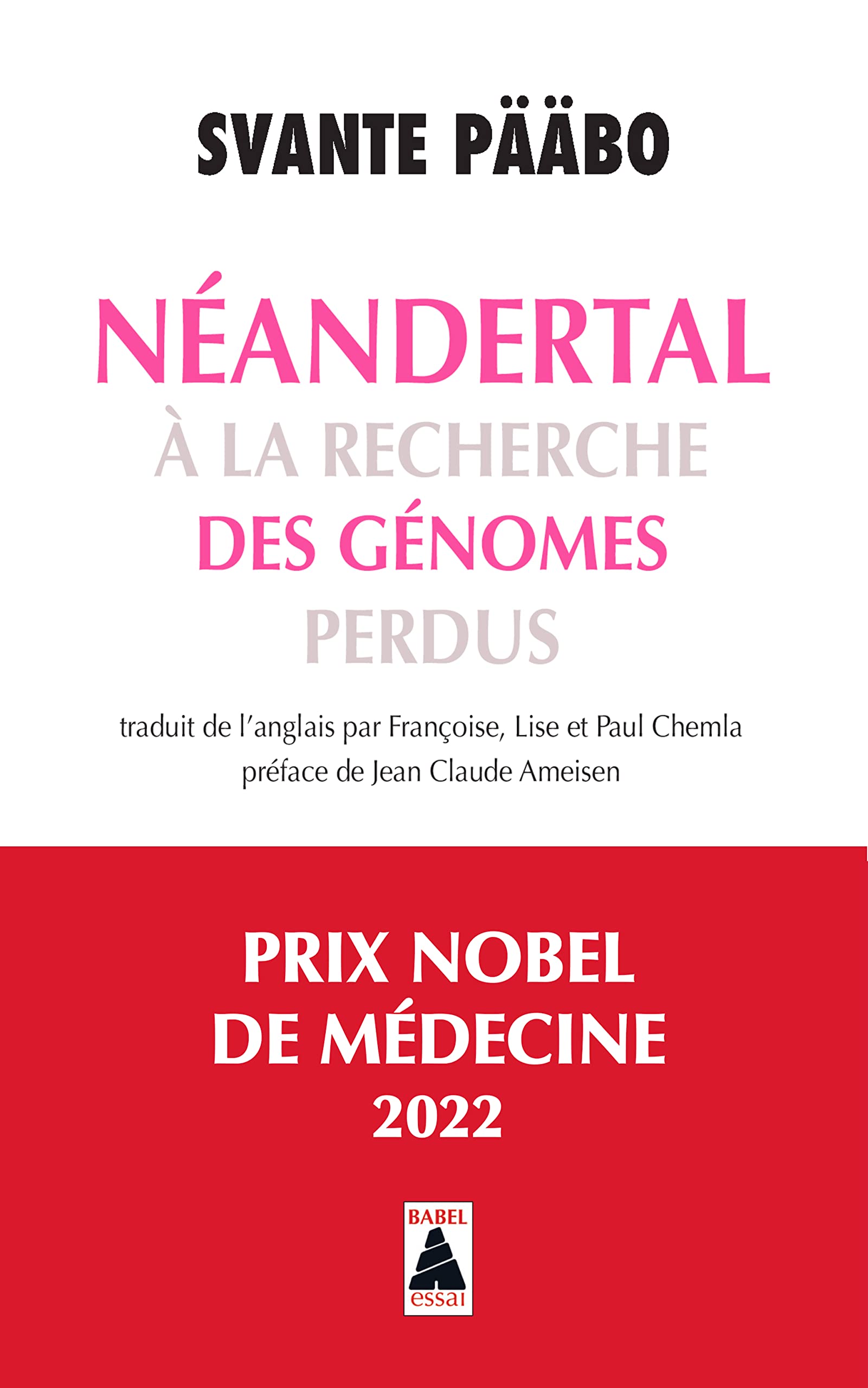 Néandertal (babel): À la recherche des génomes perdus