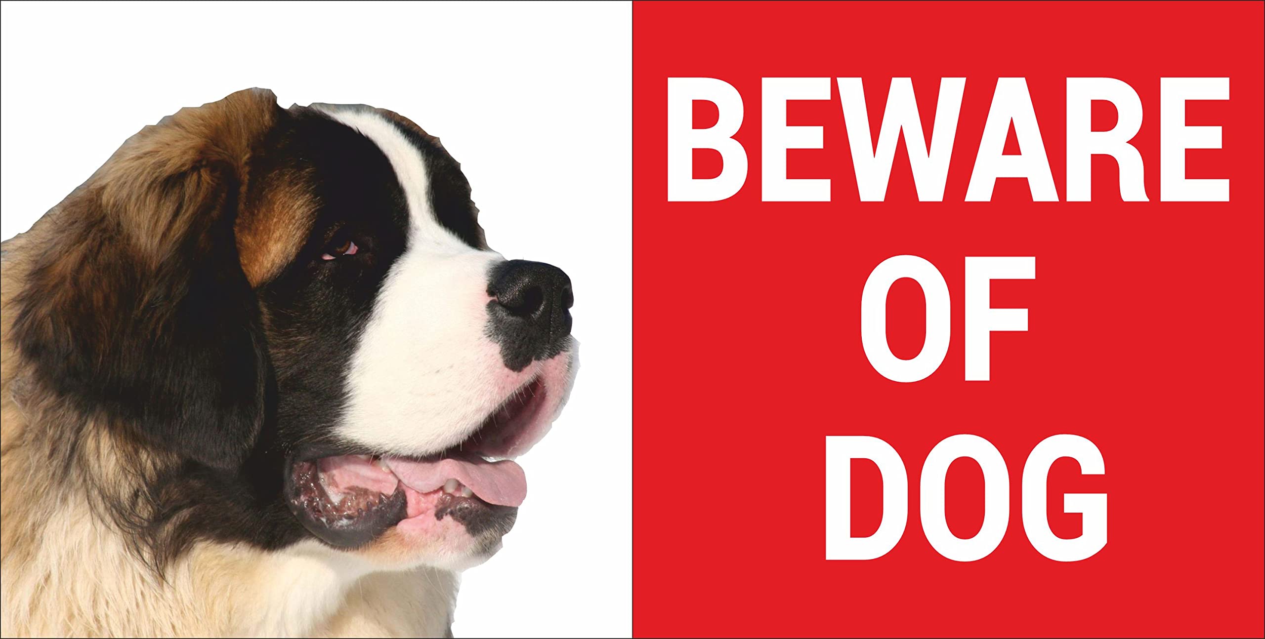 BEWARE OF DOG SAINT BERNARD SIGNAGE ON 3MM ACRYLIC BOARD