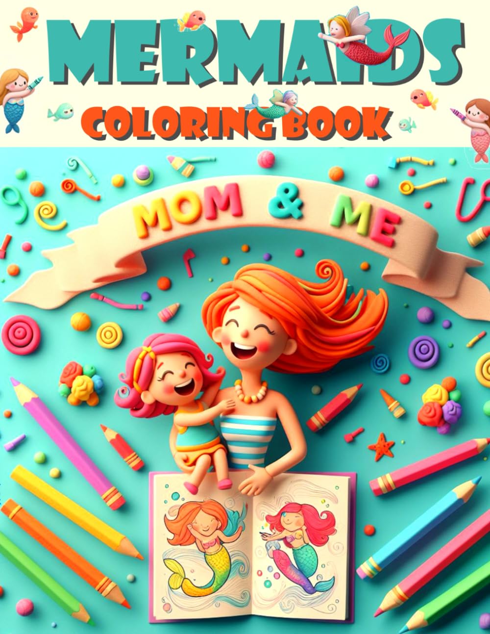 Mom and Me Coloring Book - Mermaids