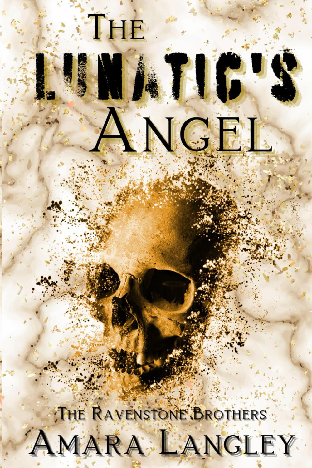 The Lunatic's Angel: The Ravenstone Brothers