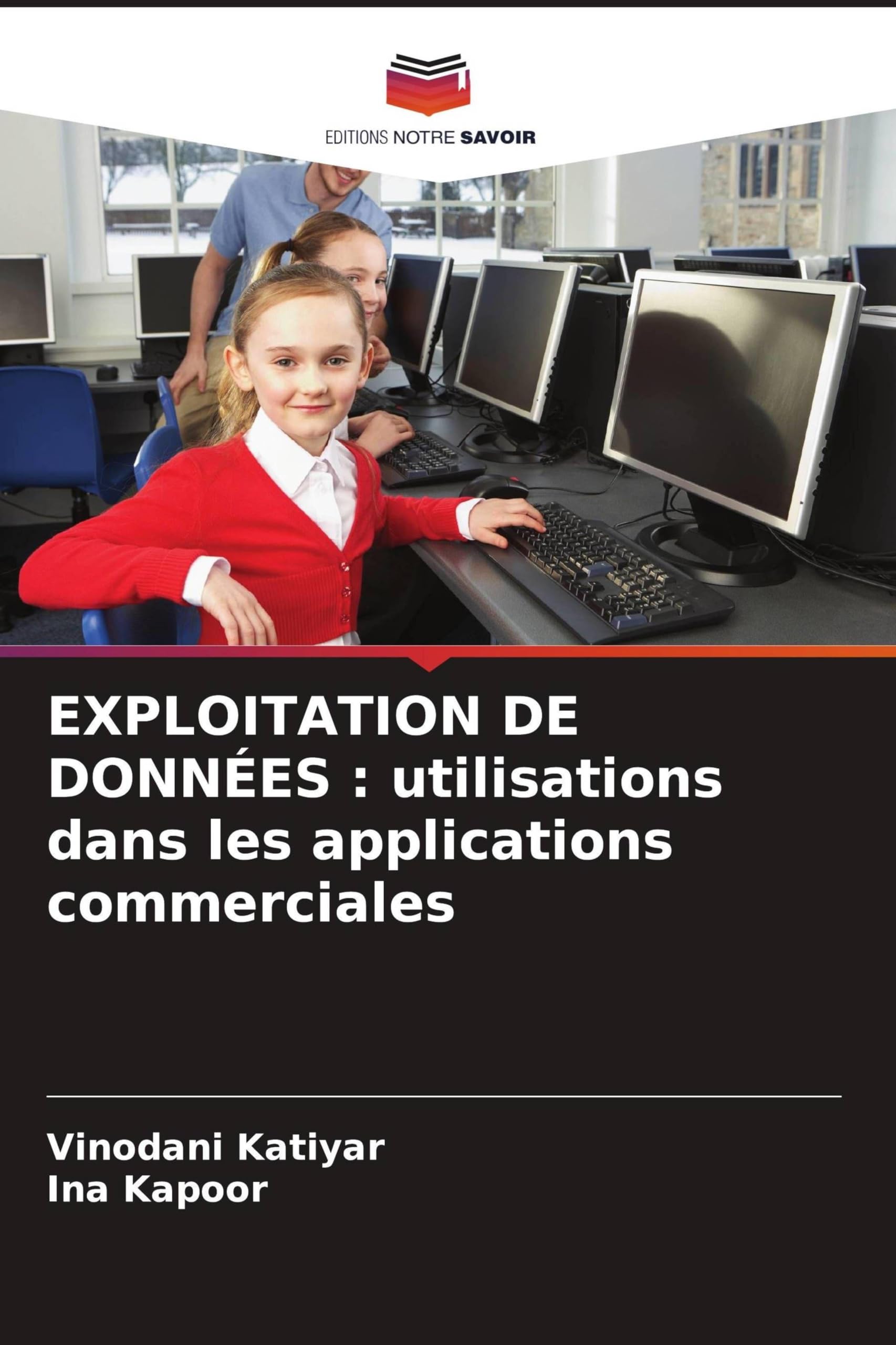 Exploitation de Données: utilisations dans les applications commerciales