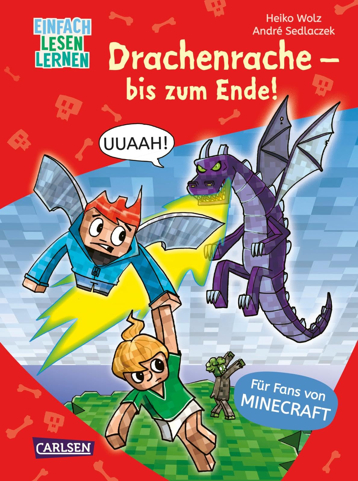 Lesenlernen mit Spaß - Minecraft 3: Drachenrache - bis zum Ende!: Perfektes Geschenk zur Einschulung für Fans von Minecraft und Abenteuerbüchern | Erstlesebuch ab 6