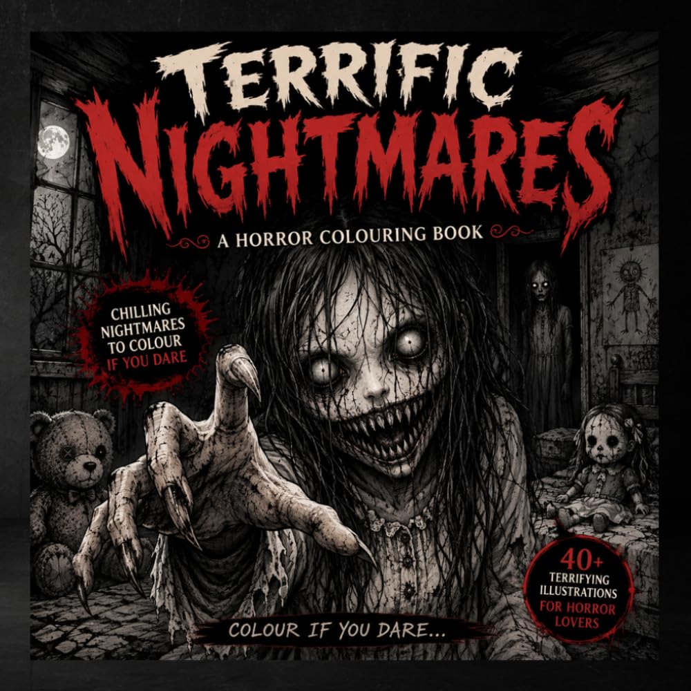A Horror Coloring Book for Adults Featuring Creepy Creatures, Haunted Dolls & Dark Terror Scenes