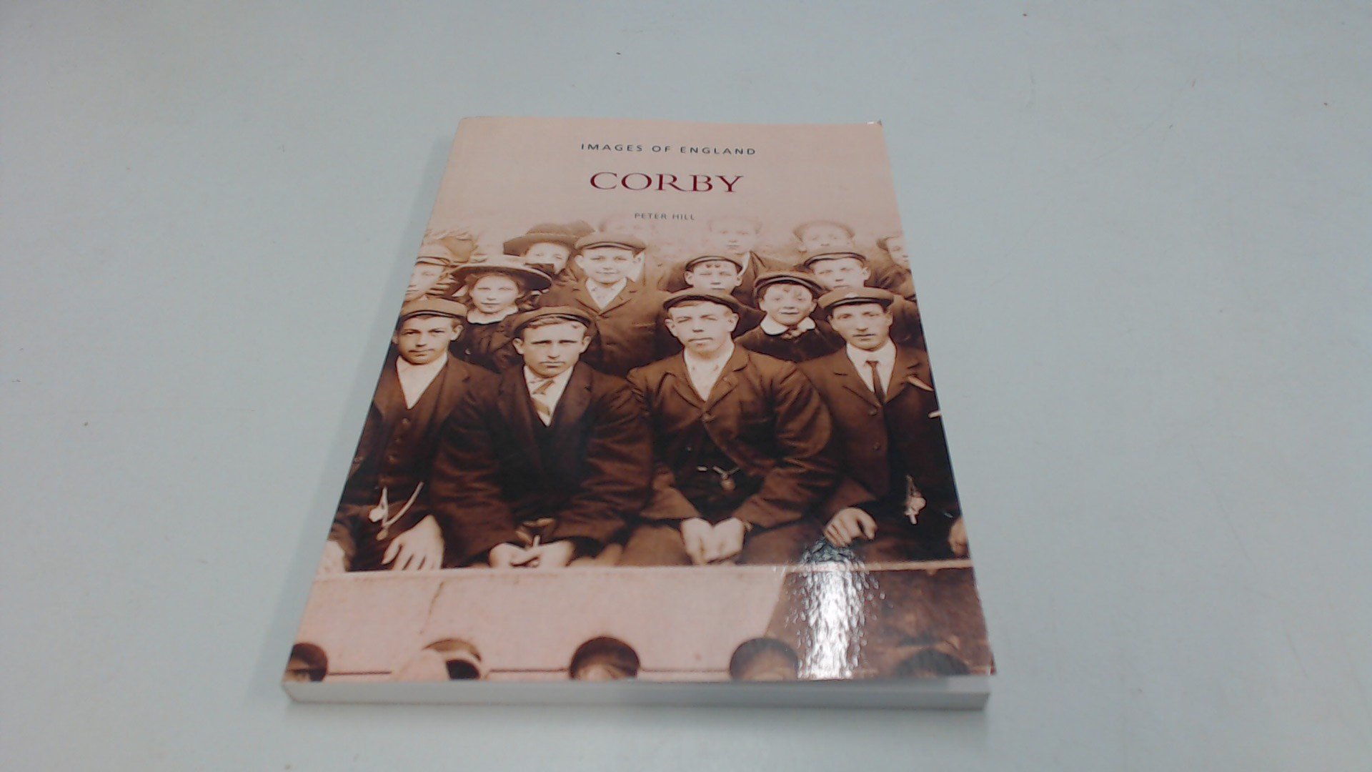 CORBY LOCAL HISTORY Old Photographs People Events NEW Streets Houses Buildings
