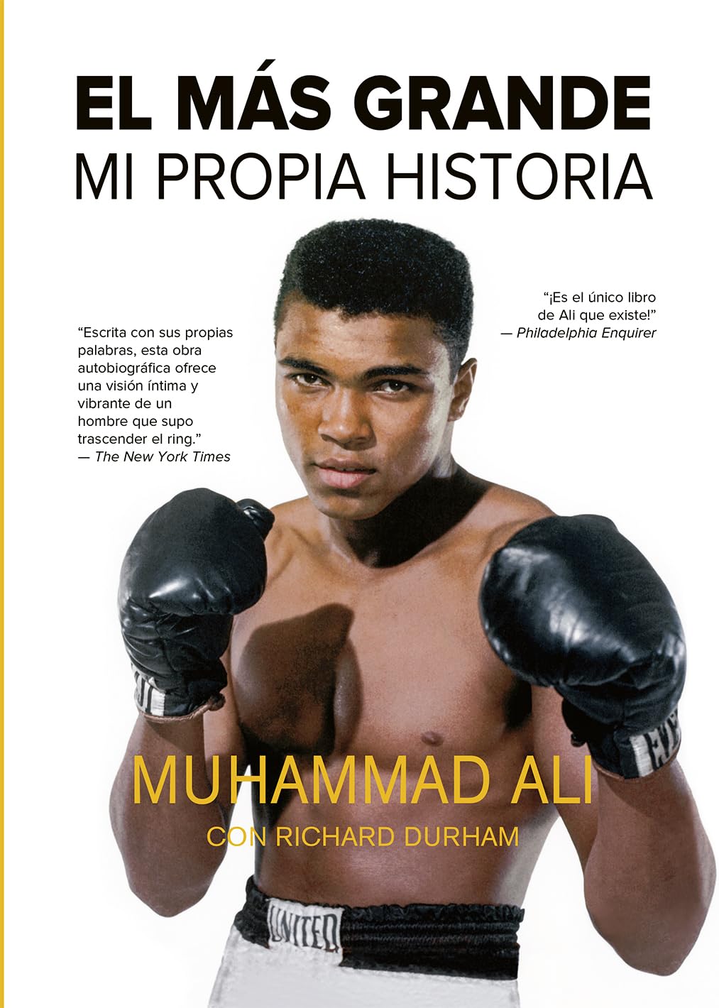 EL MÁS GRANDE: Mi propia historia (HISTORIA-BIOGRAF?AS)