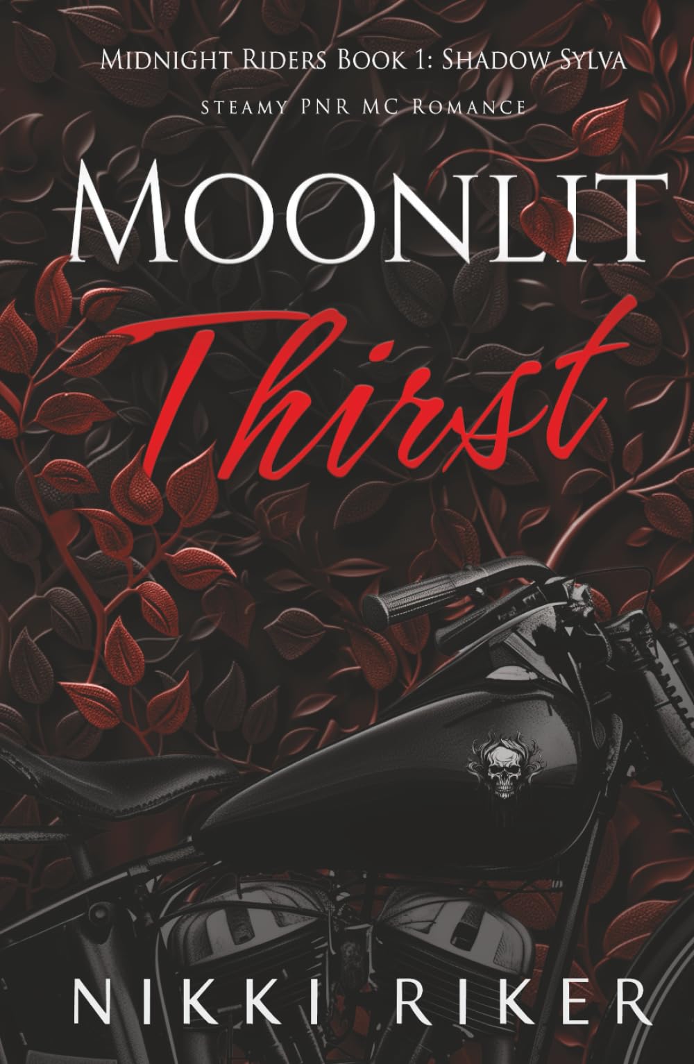 Moonlit Thrist: steamy paranormal MC romance (Midnight Riders MC)