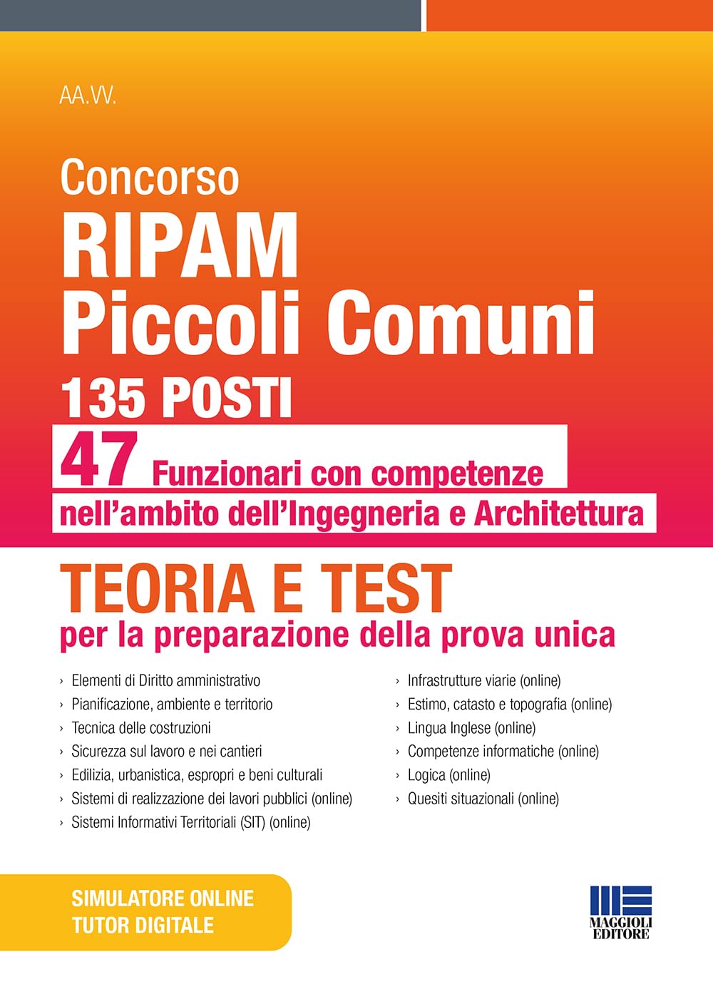 Concorso Ripam Piccoli Comuni 135 posti - 47 Funzionari con competenze nell'ambito dell'Ingegneria e Architettura