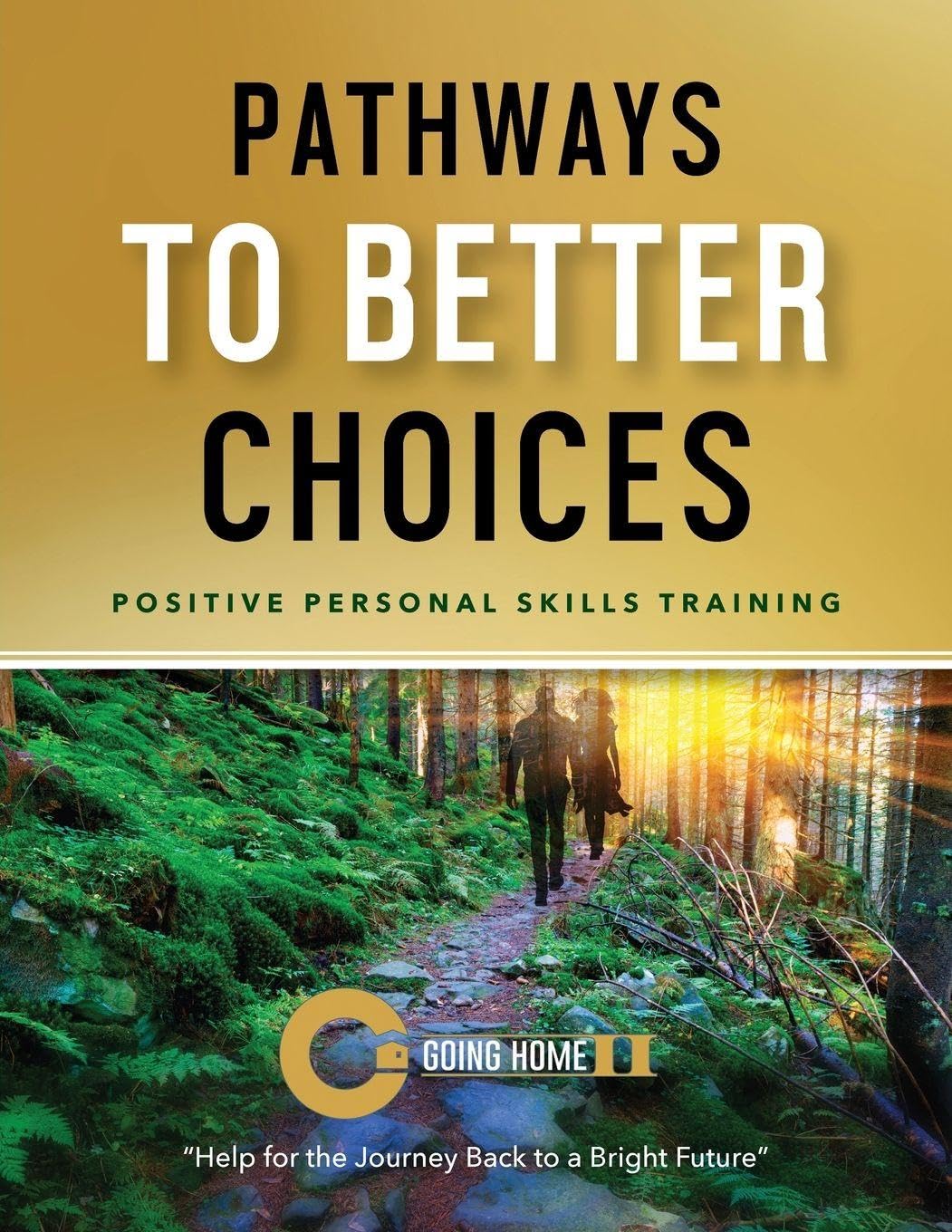 Pathways to Better Choices: Positive Personal Skills Training