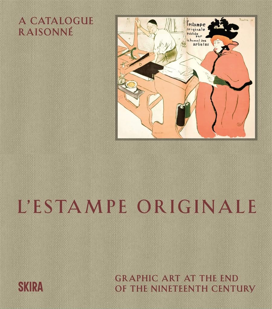 L'Estampe Originale: A Catalogue Raisonné