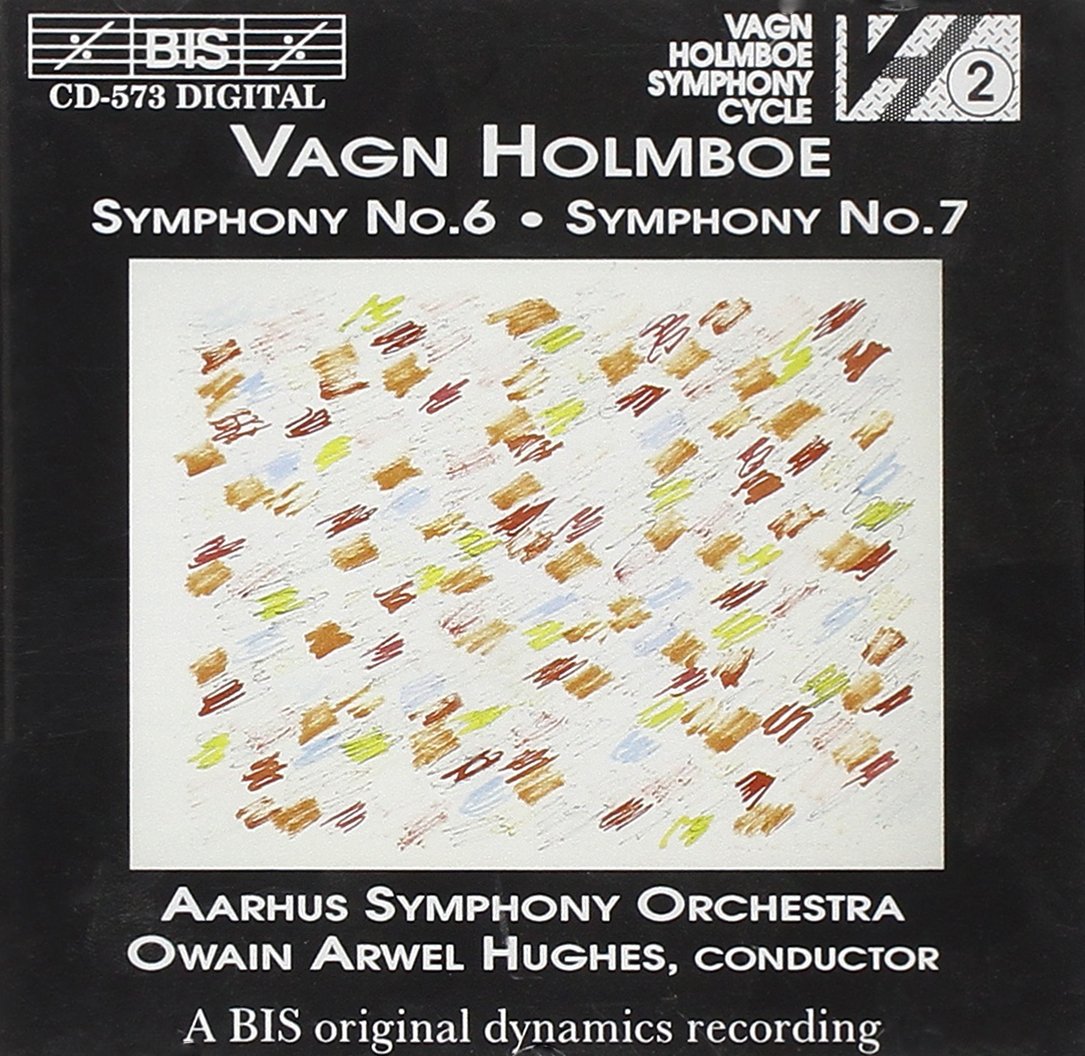 Holmboe: Symphony No. 6 & Symphony No. 7