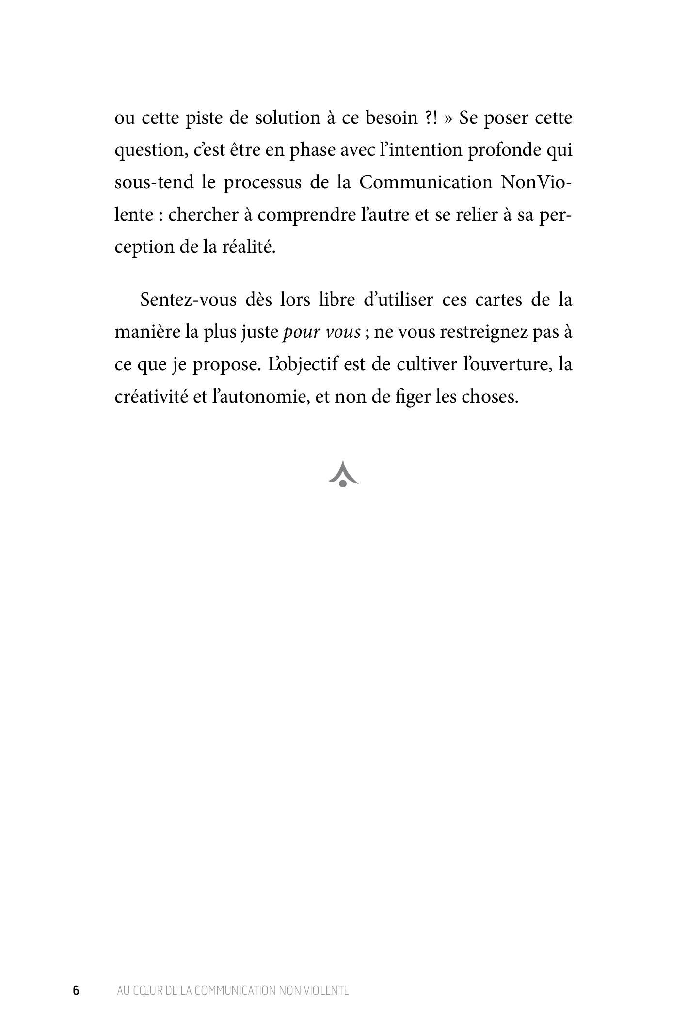 Au cœur de la Communication NonViolente : je prends soin de mes besoins, ça profite à tout le monde.