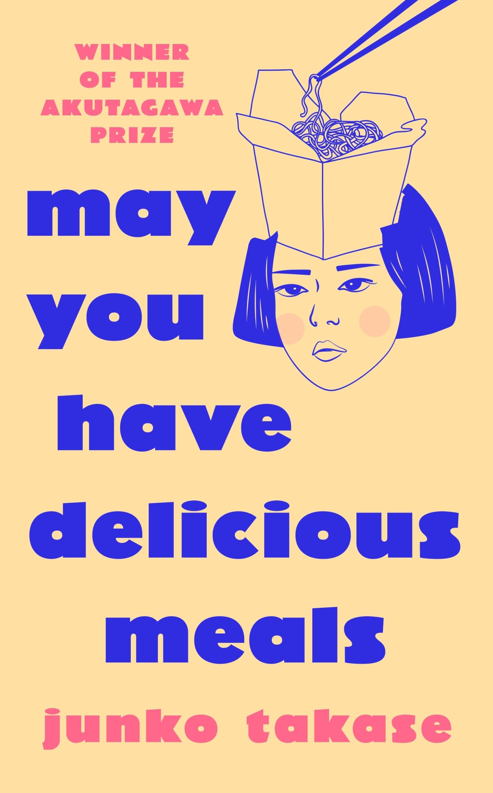 Hutchinson Heinemann Paperback Book Junko Takase May You Have Delicious Meals