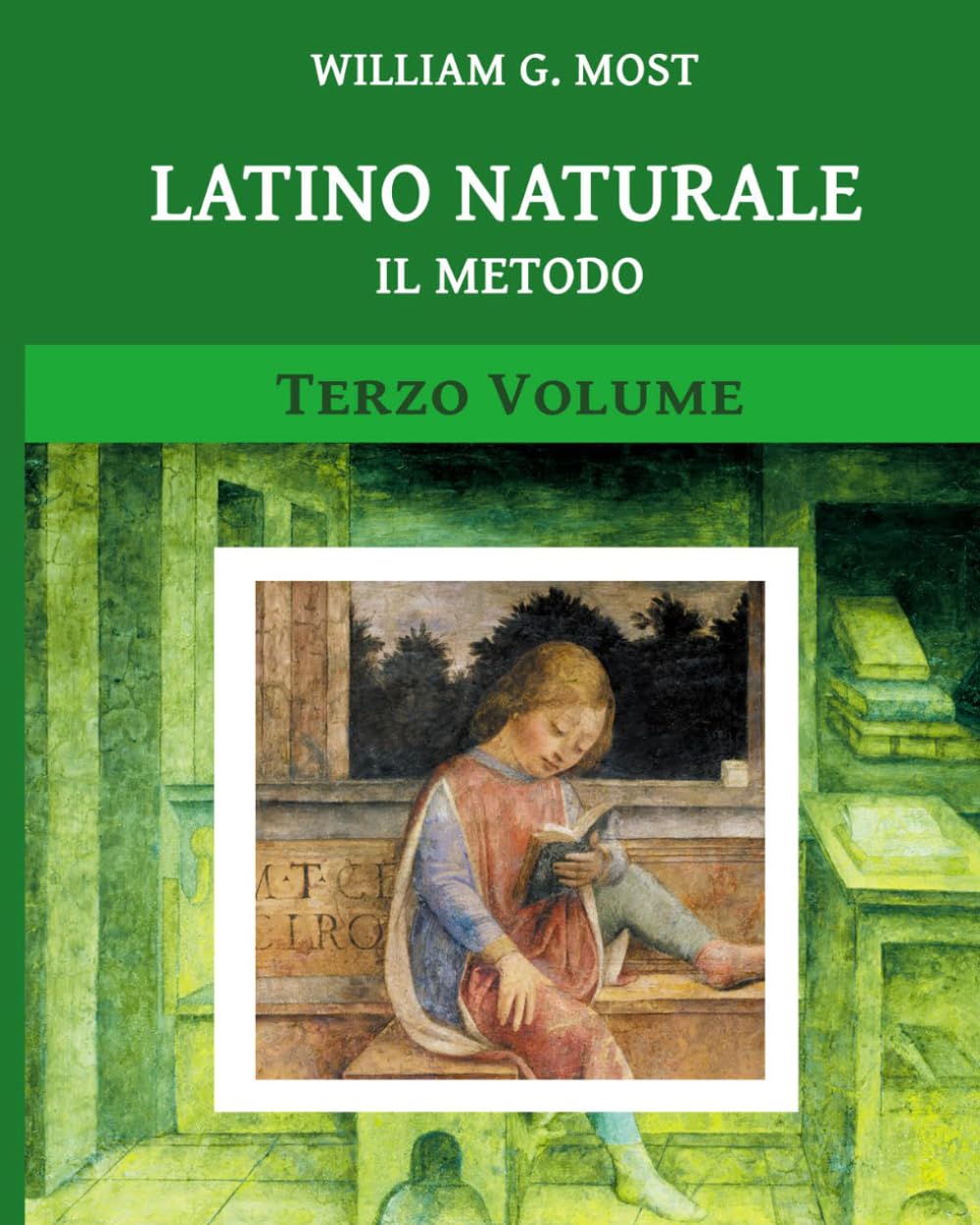 LATINO NATURALE: Il Metodo - Terzo Volume (Via Latina)