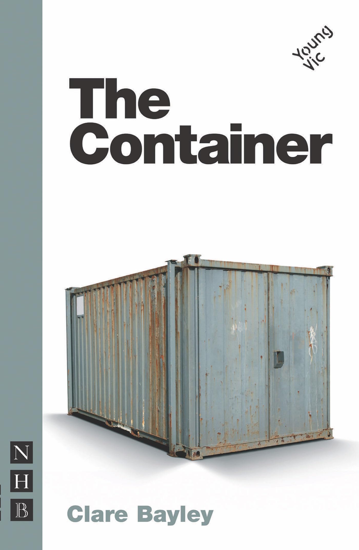 The Container by Clare Bayley PAPERBACK 9781848420731