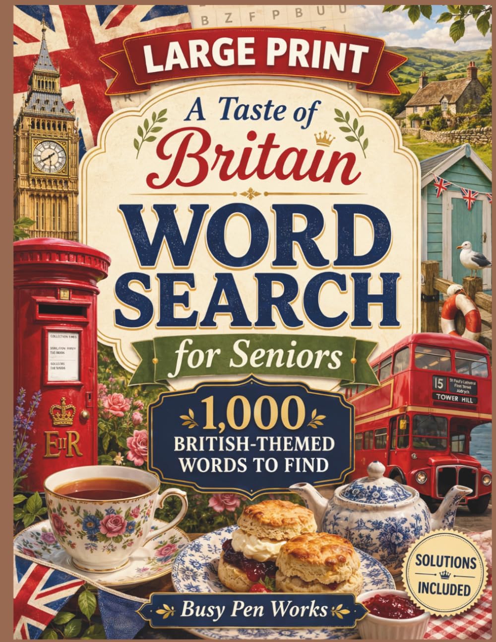 A Taste of Britain Word Search for Seniors: Large Print Puzzles with 1,000 British-Themed Words to Find (Puzzle and Activity Books for Seniors)