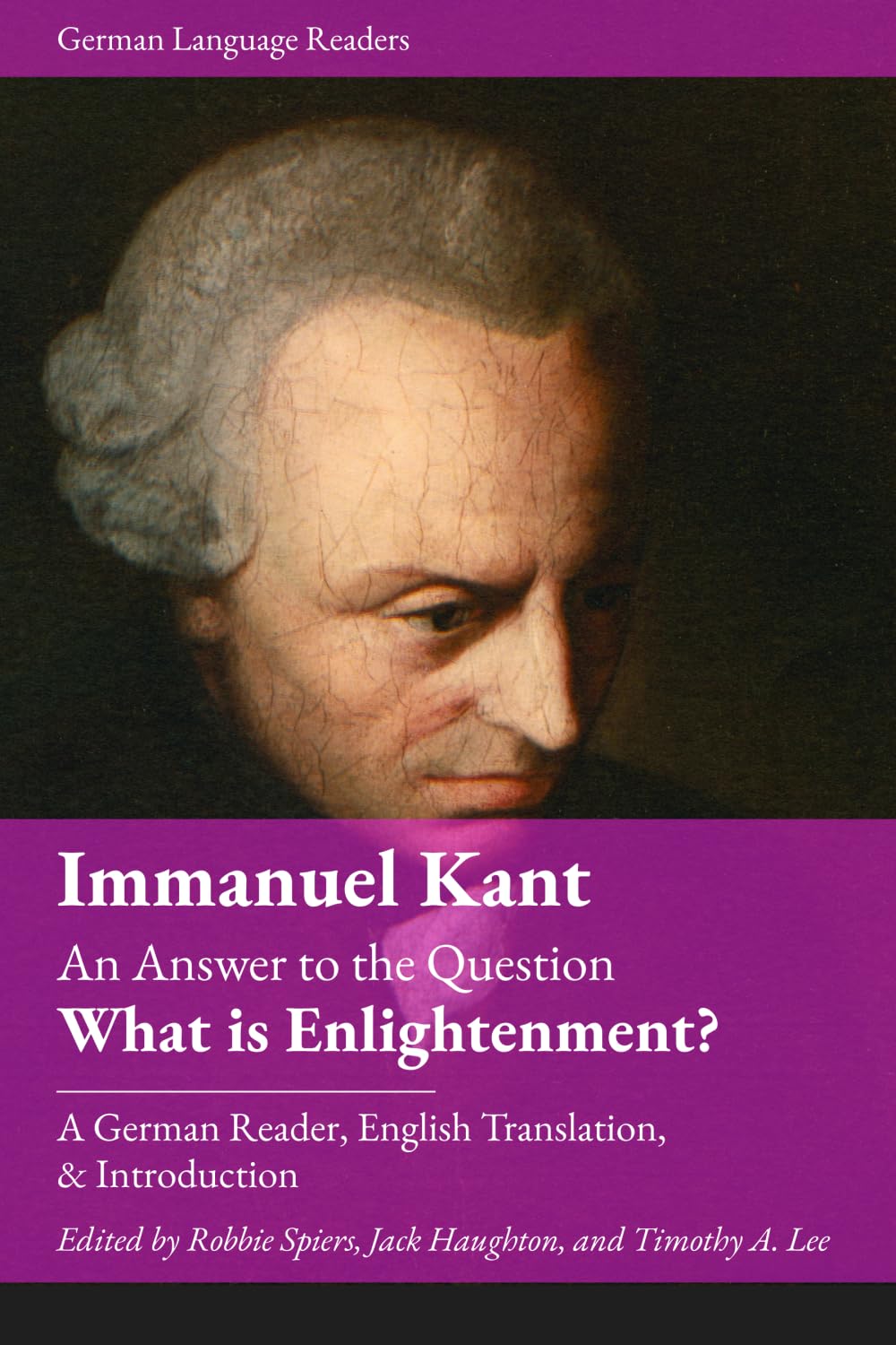 An Answer to the Question: What is Enlightenment?: A German Reader, English Translation and Introduction (German Language Readers)