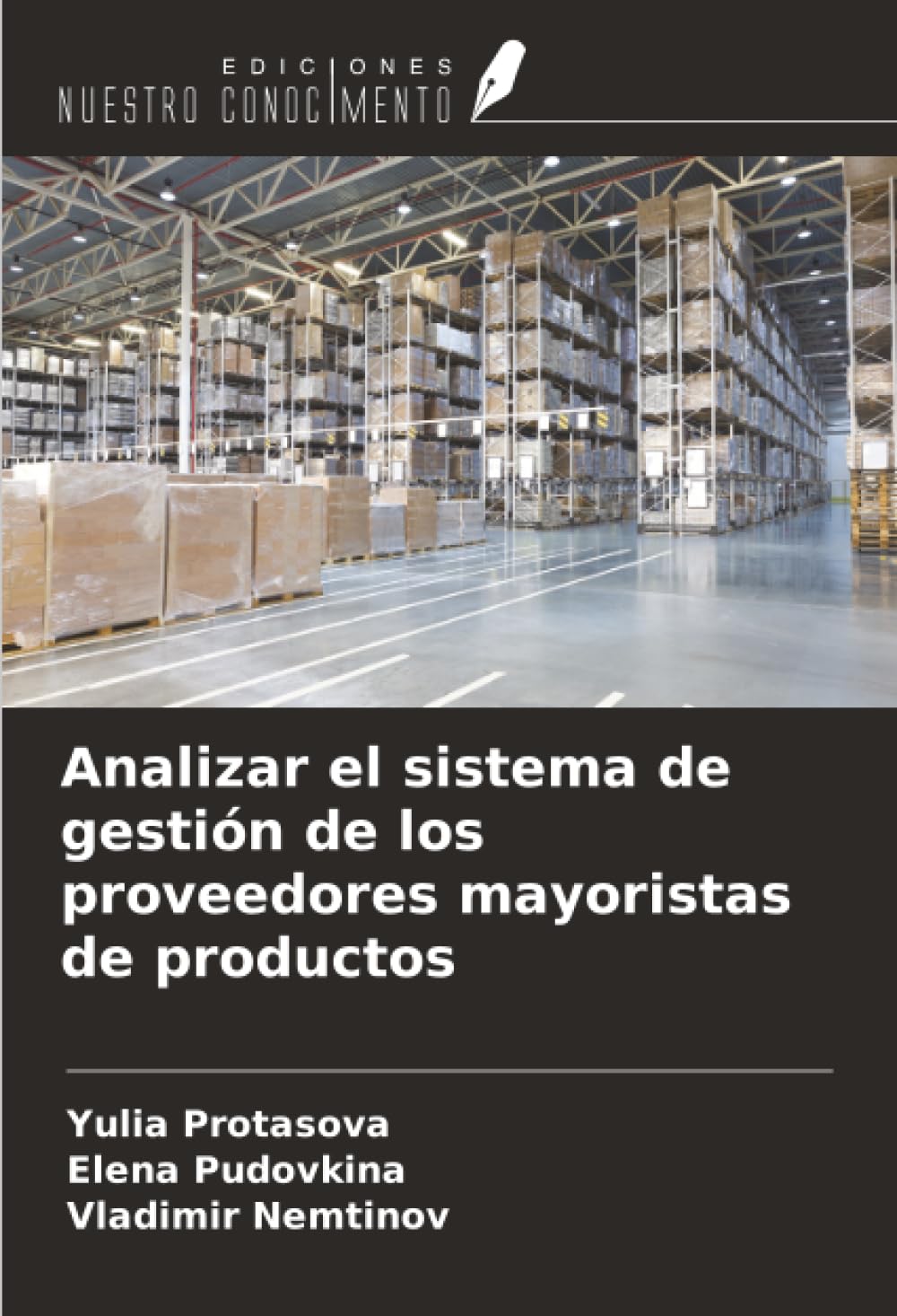Analizar el sistema de gestión de los proveedores mayoristas de productos