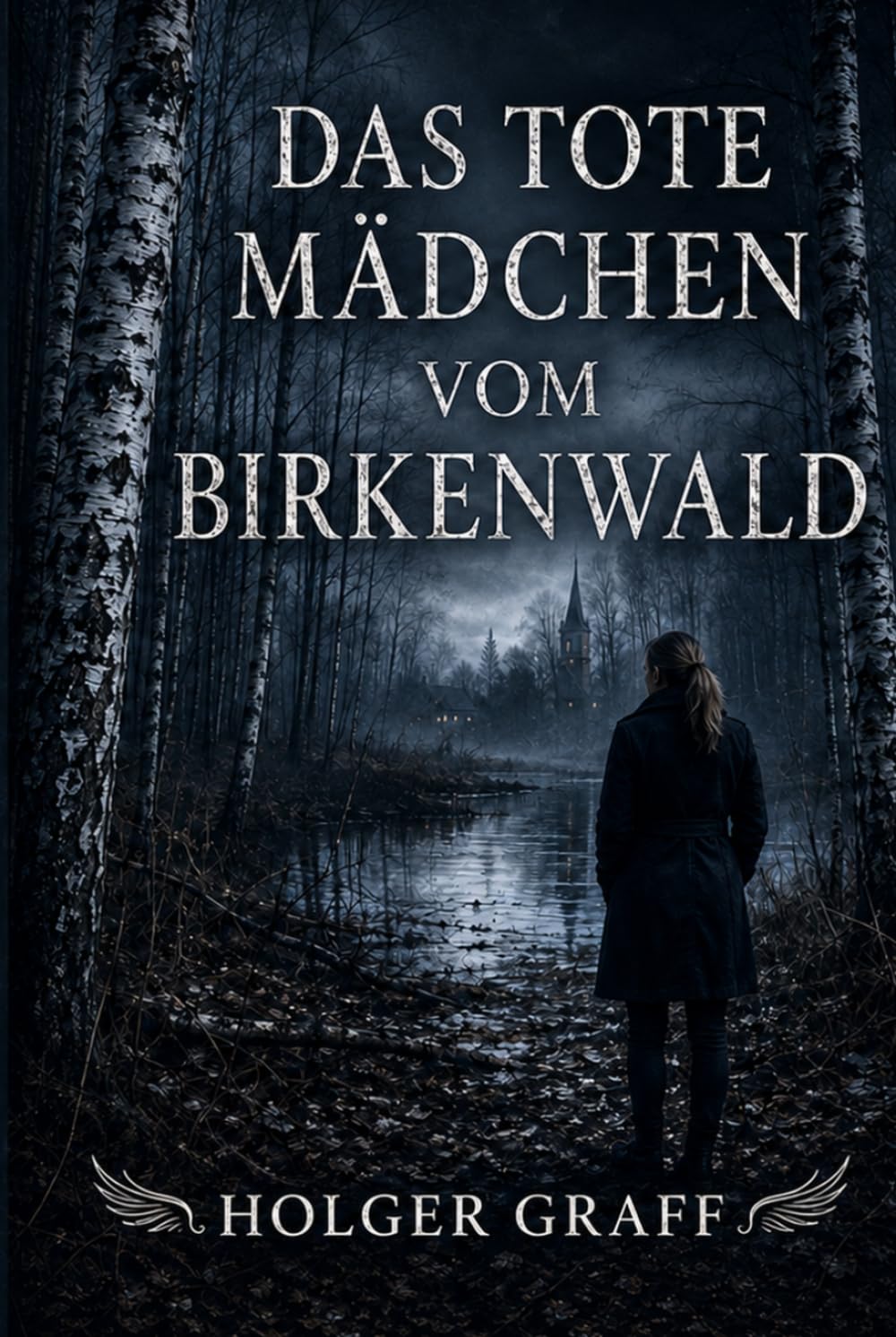 Das tote Mädchen vom Birkenwald