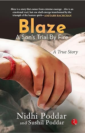 BLAZE A SONS TRIAL BY FIRE : A TRUE STORY