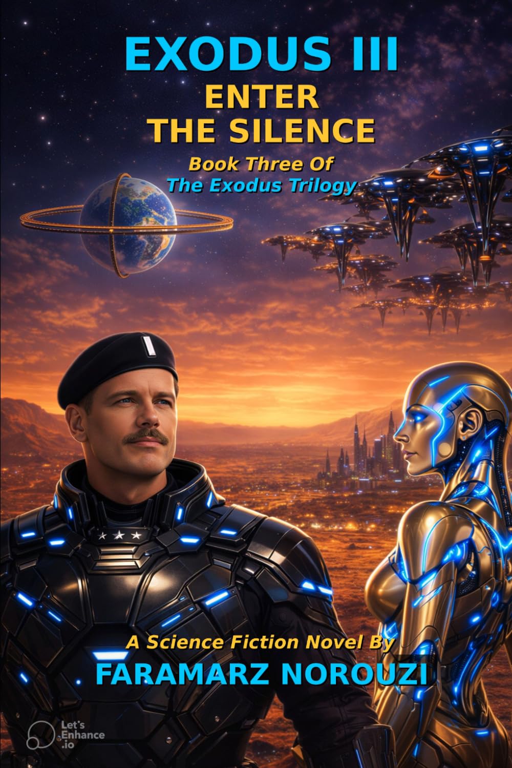 EXODUS III: ENTER THE SILENCE: A New World Was Built in Harmony. Beneath It, Something Waited. (The Exodus Trilogy)
