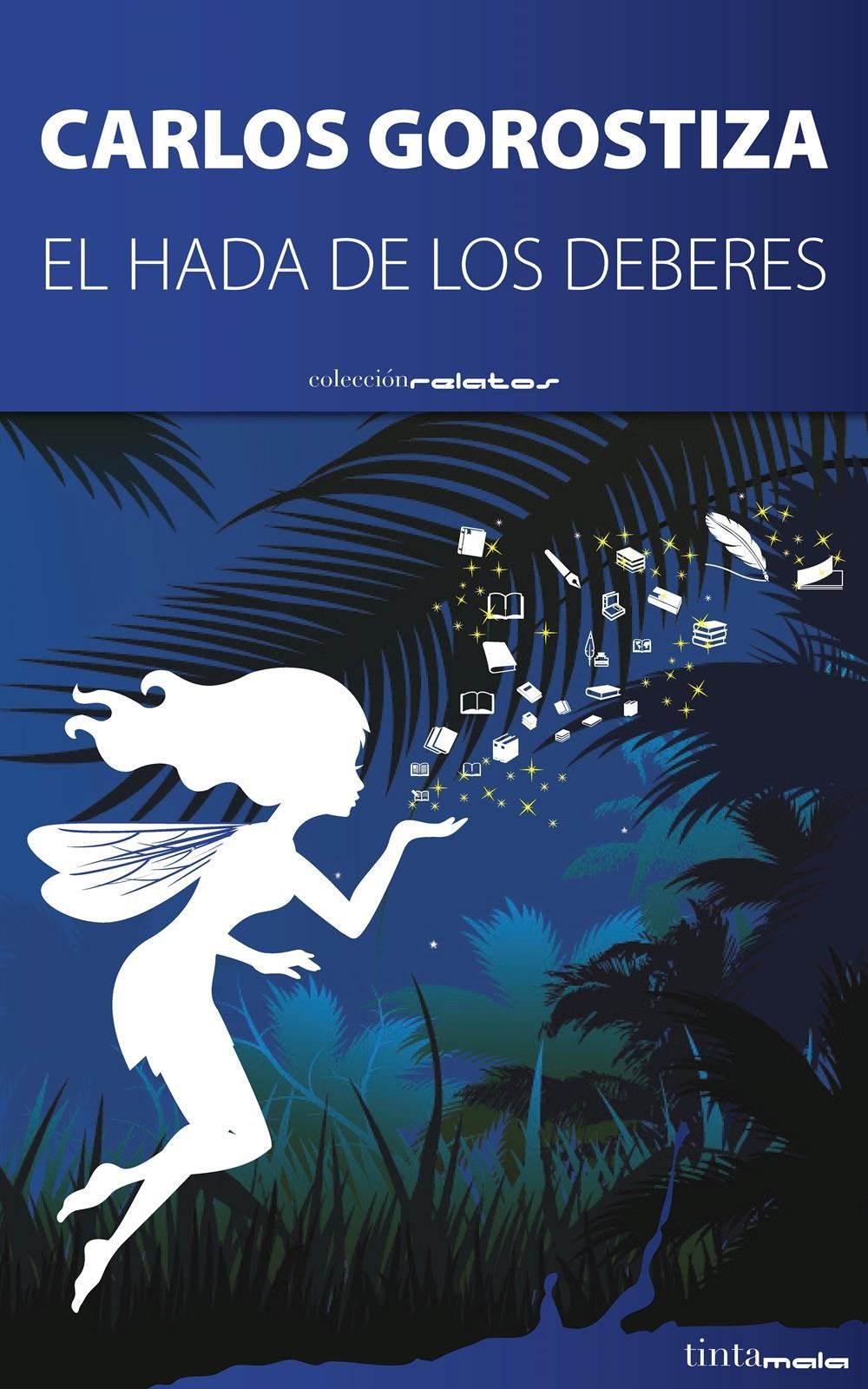 El hada de los deberes (Spanish Edition)