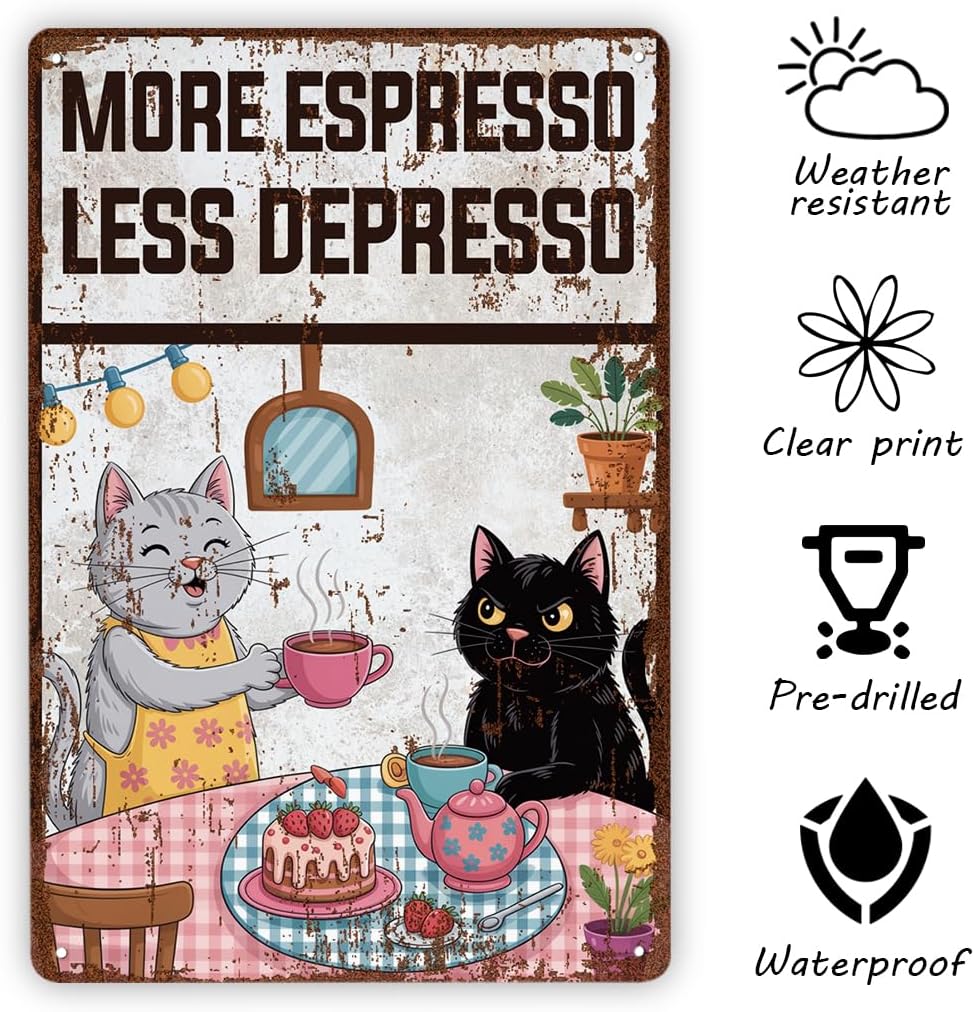 Funny Vintage Metal Sign, More Espresso Less Depresso Metal Sign, Coffee Cat Poster, Kitchen Bar Wall Decor, Office Wall Decor, Cafe Lovers Gifts, Christmas Gift, Housewarming Gift image 3