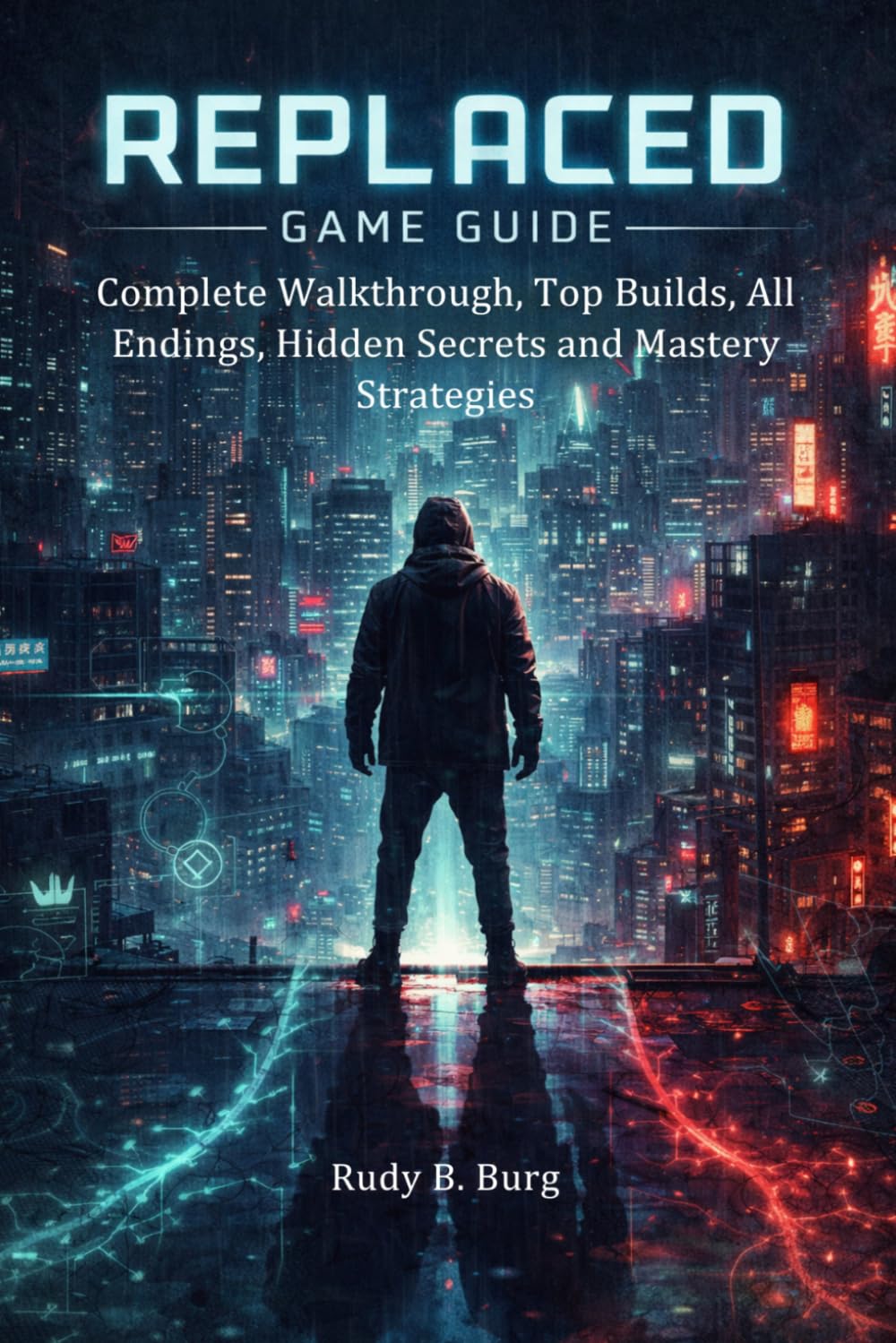 Replaced Game Guide: Complete Walkthrough, Top Builds, All Endings, Hidden Secrets and Mastery Strategies