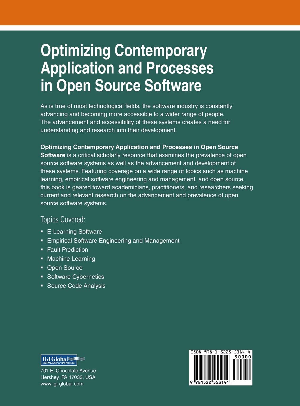Optimizing Contemporary Application and Processes in Open Source Software (Advances in Systems Analysis, Software Engineering, and High Performance Computing)