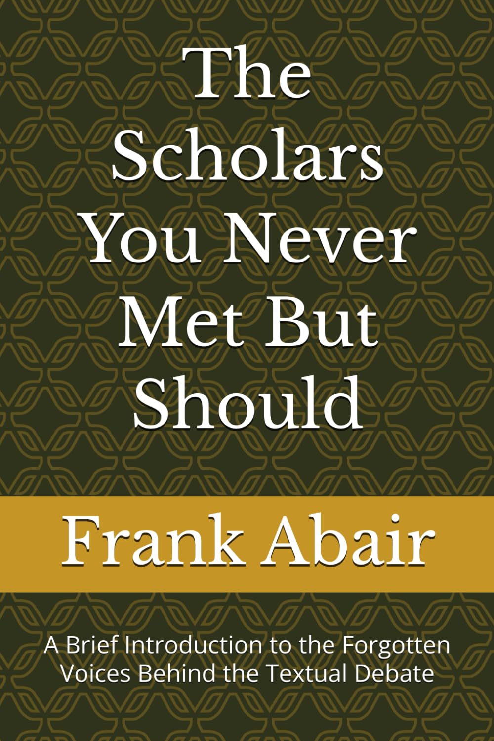 The Scholars You Never Met But Should: A Brief Introduction to the Forgotten Voices Behind the Textual Debate