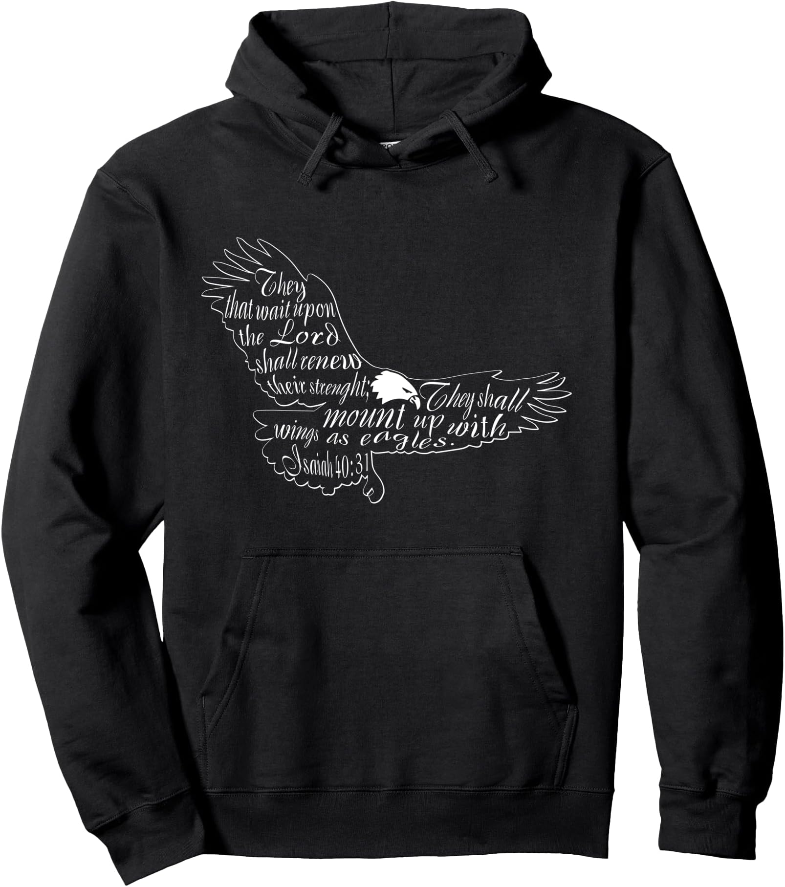 They That Wait Upon The Lord Isaiah 40:31 Eagle Hoodie Pullover Hoodie