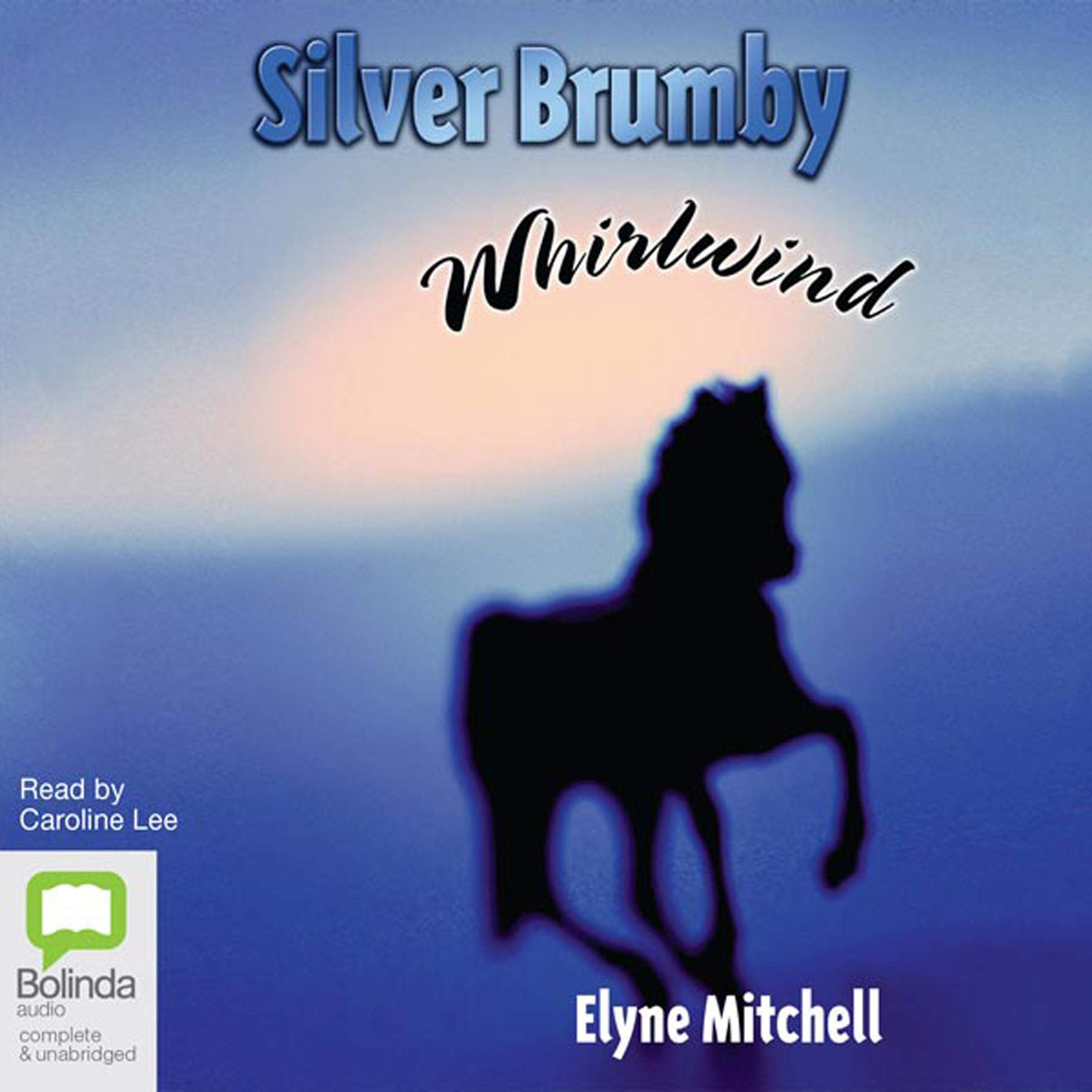 Silver Brumby Whirlwind: Silver Brumby, Book 6