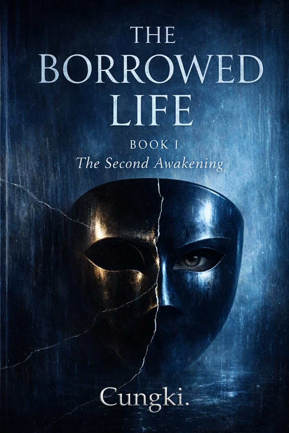 The Second Awakening Book 1 (THE BORROWED LIFE)