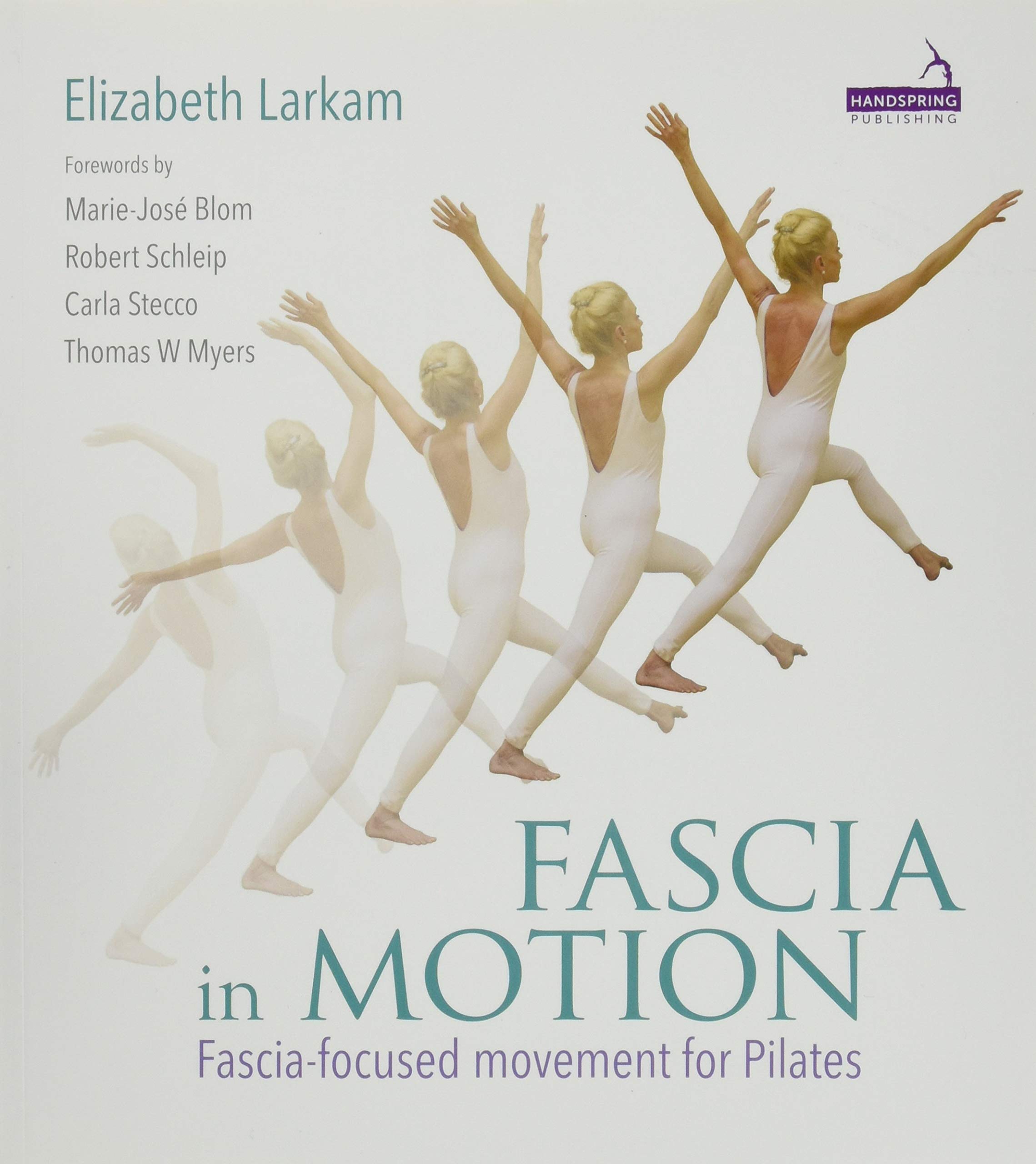Fascia in Motion: Fascia-Focused Movement for Pilates