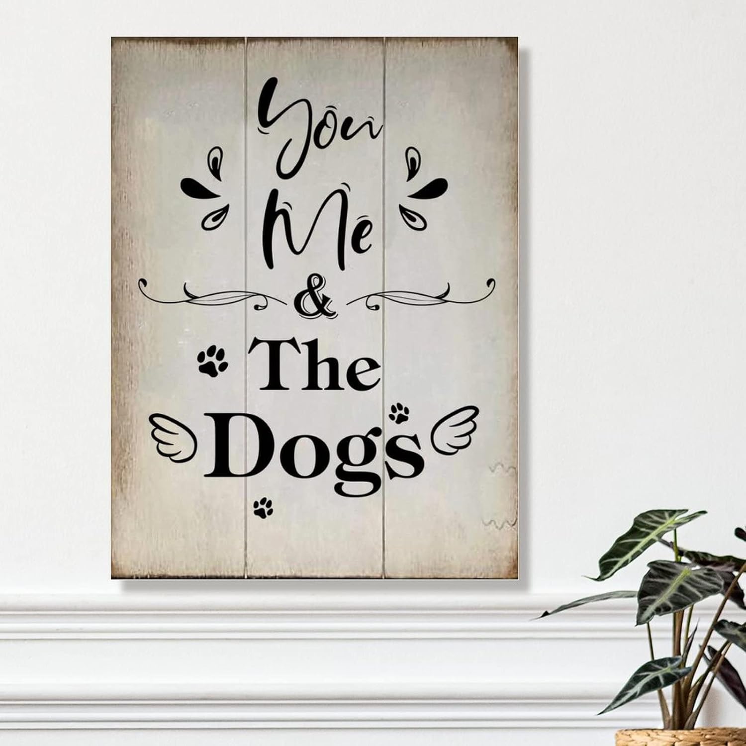 Rustic Wood Art Plaque You Me & The Dogs Wood Wall Art Sign Vintage Farmhouse Wall Hanging Sign Art Decor Plaque with Quotes for Home 18x24in Housewarminmg Gift for Home Wall Decor