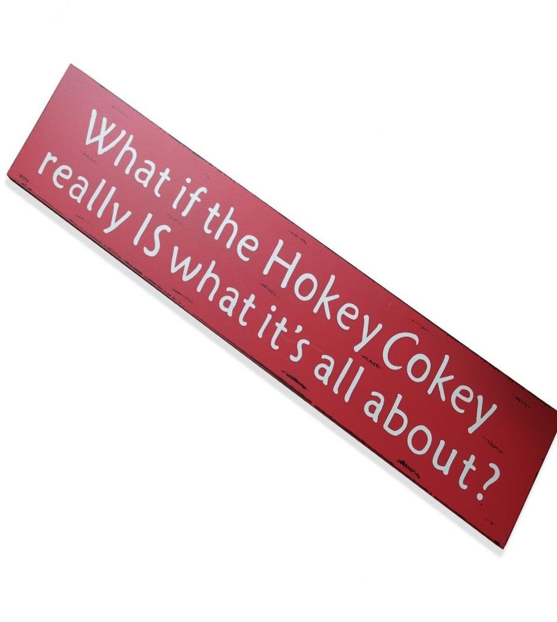 Heaven Sends What if the Hokey Cokey Wooden Plaque
