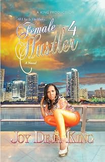 Female Hustler Part 4: All I See Is The Money...