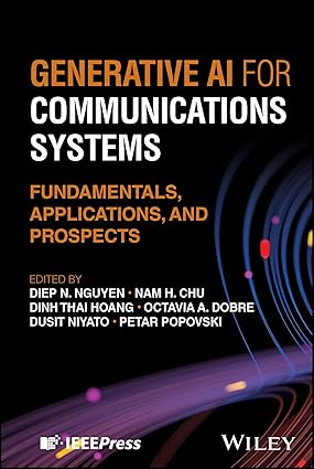 Generative AI for Communications Systems: Fundamentals, Applications, and Prospects-finelybook