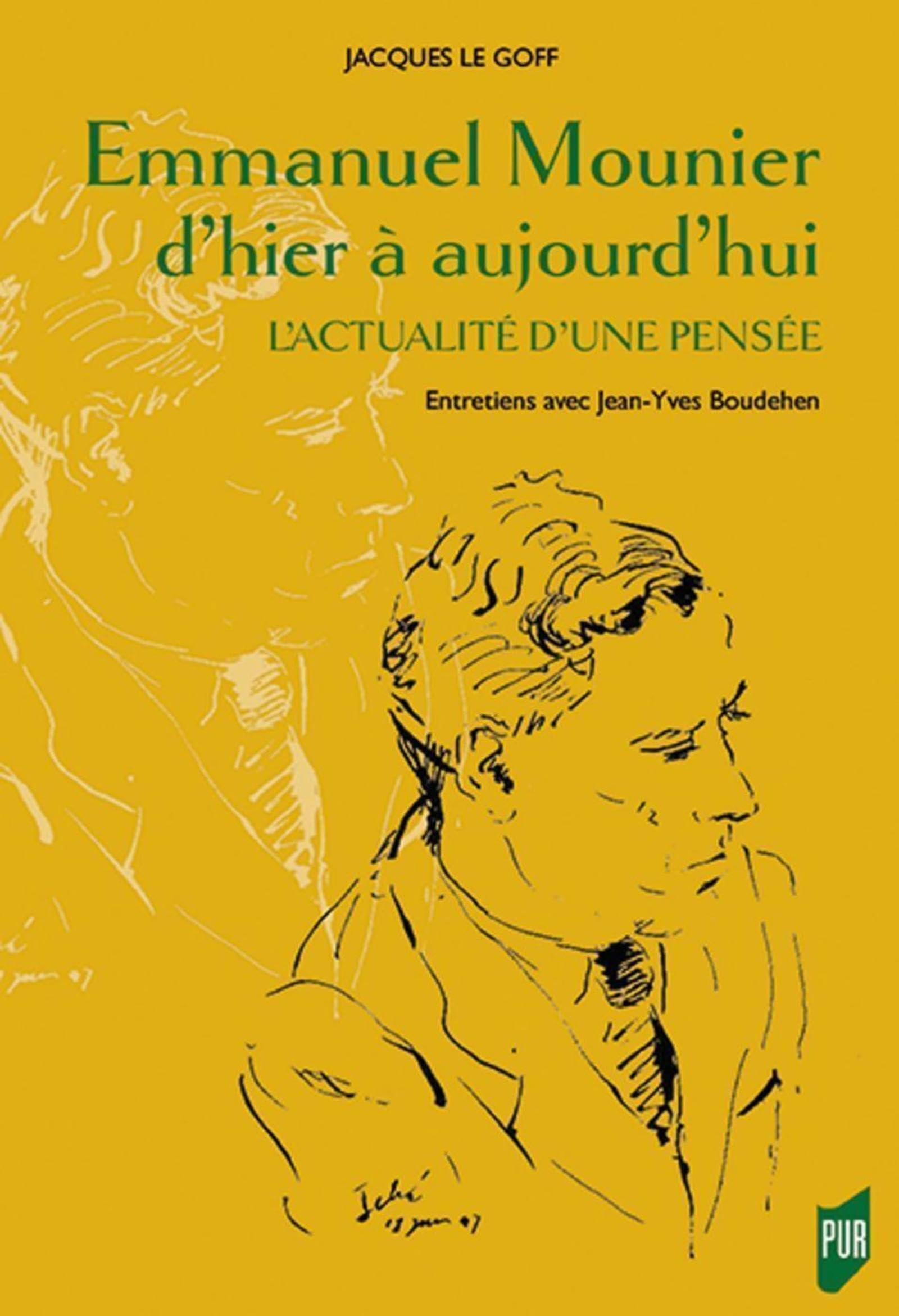 Emmanuel Mounier d'hier à aujourd'hui: L'actualité d'une pensée. Entretiens avec Jean-Yves Boudehen