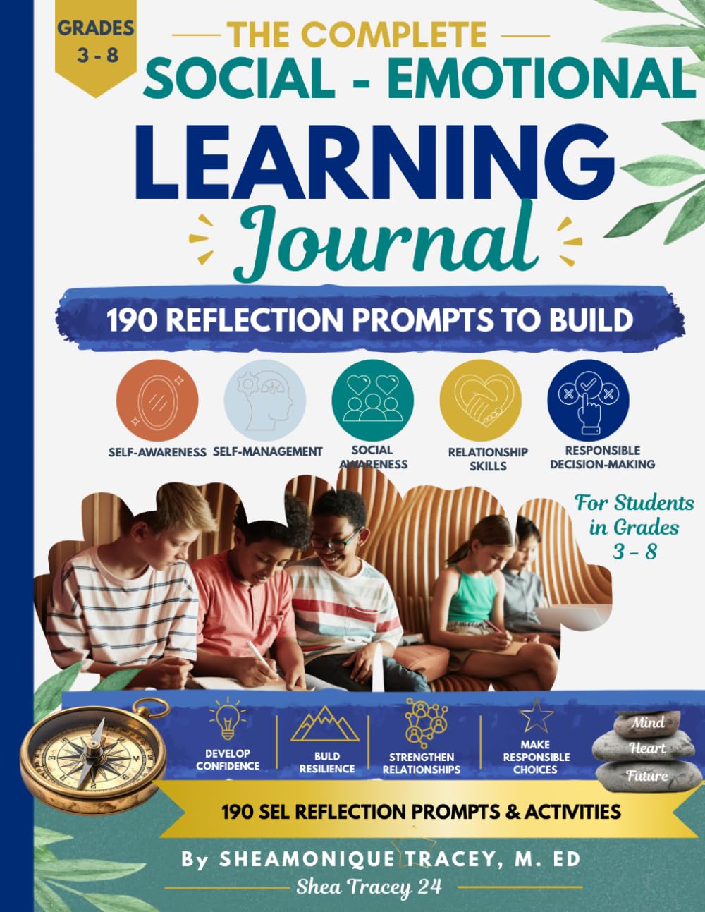 The Complete Social Emotional Learning Journal