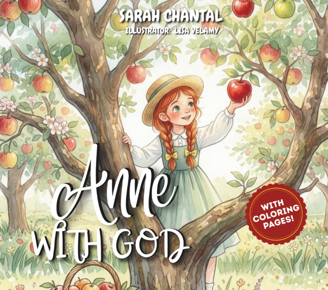 Anne with God (Little Hearts, Big Stories)