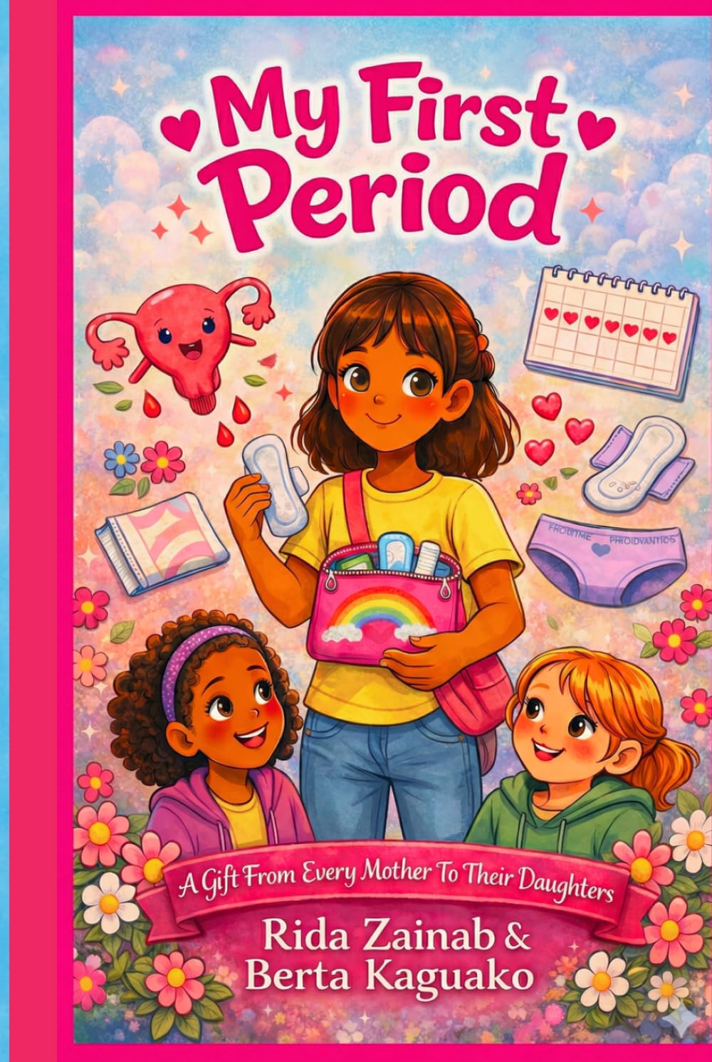 My First Period: A Gift from Mothers to Daughters