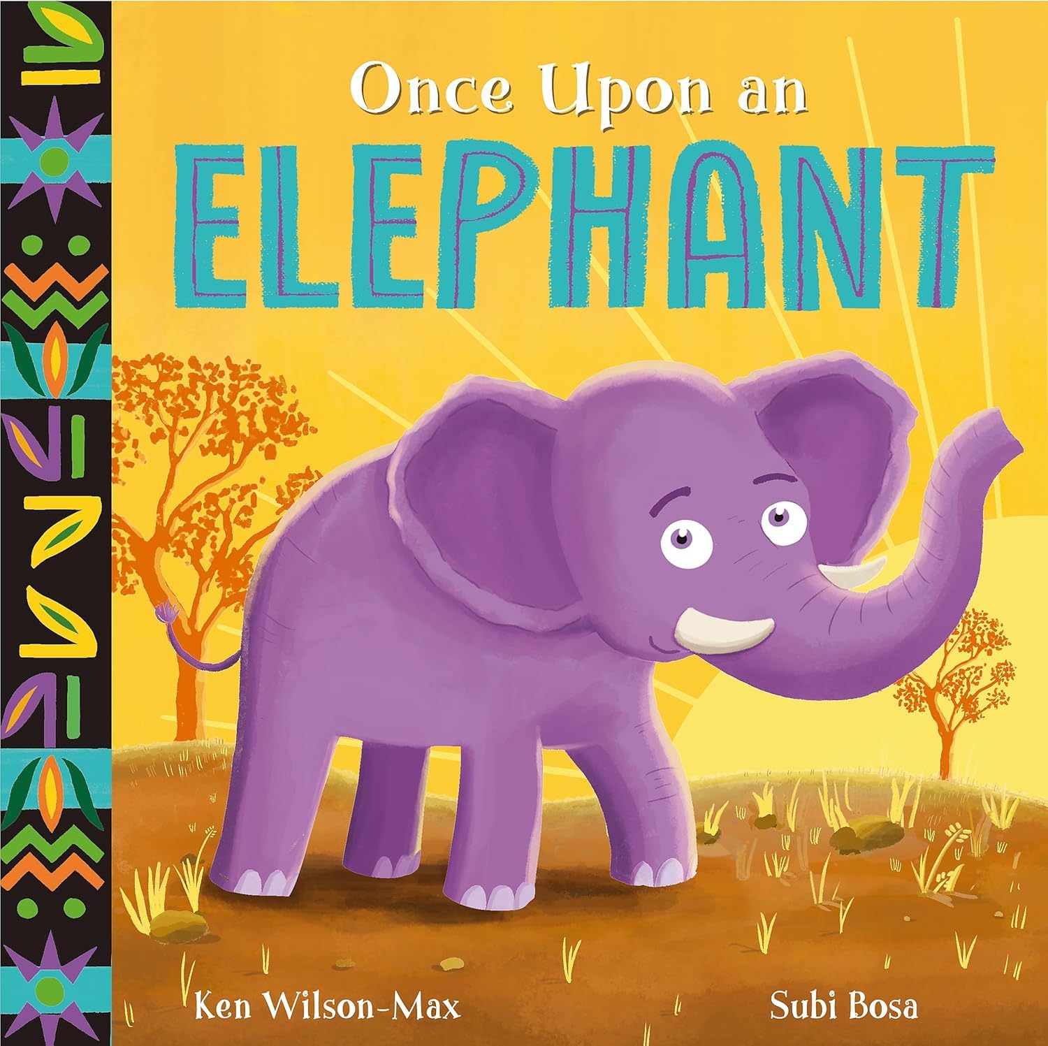 African Stories Children Collection 10 Books Set By Ken Wilson-Max (Once Upon a Zebra, Rhino, Leopard, Hyena, Hippo, Giraffe, Elephant, Chameleon, Buffalo, Lion)