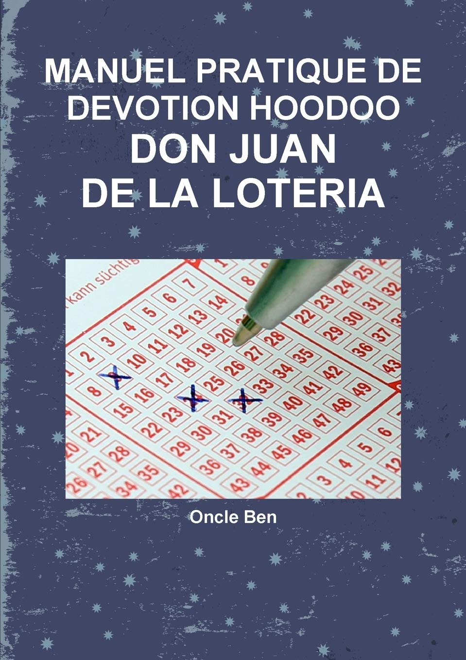 Le Grand Livre Du Hoodoo Oncle Ben