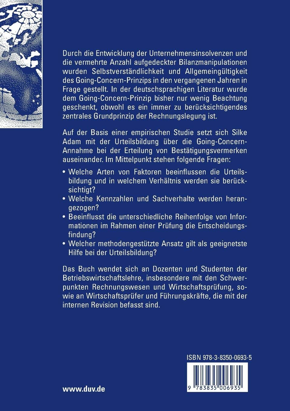 Das Going Concern Prinzip in der Jahresabschlussprüfung: Dissertation TU Darmstadt 2006 (Auditing and Accounting Studies)