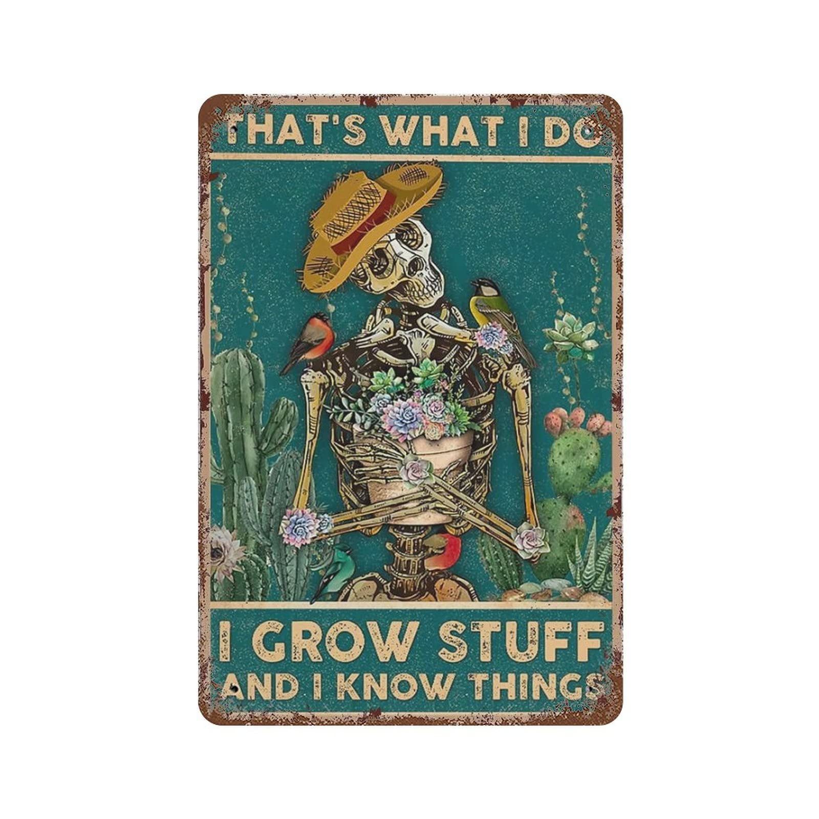 AOOEDM That's What I Do I Grow Stuff And I Know Things Tin Metal Sign Wall Decor Funny Inspirational Quote Wall Art Sign Vintage Tin Signs For Home Coffee Bar Man Cave Sign Pub Poster
