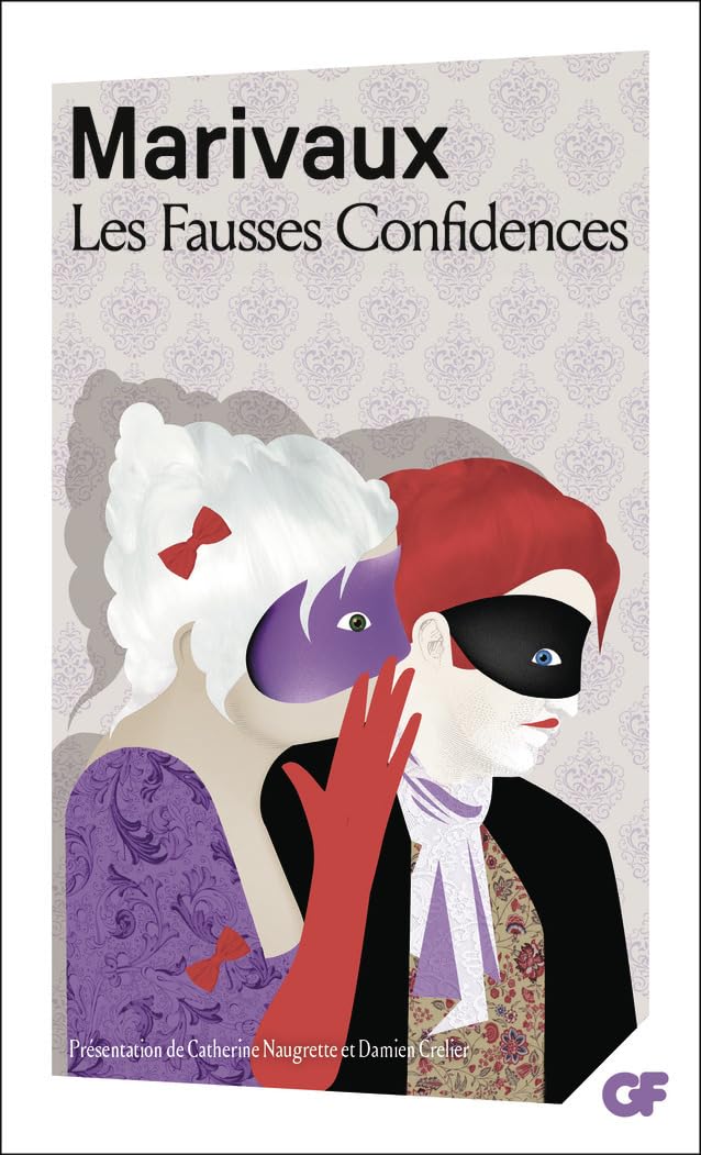 Les Fausses Confidences: PROGRAMME NOUVEAU BAC 2021 1ÈRE - PARCOURS "THÉÂTRE ET STRATAGÈME"