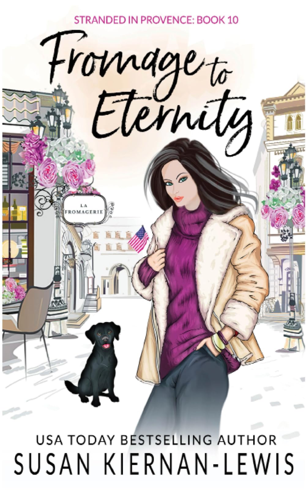 Fromage to Eternity (Stranded in Provence Mysteries)