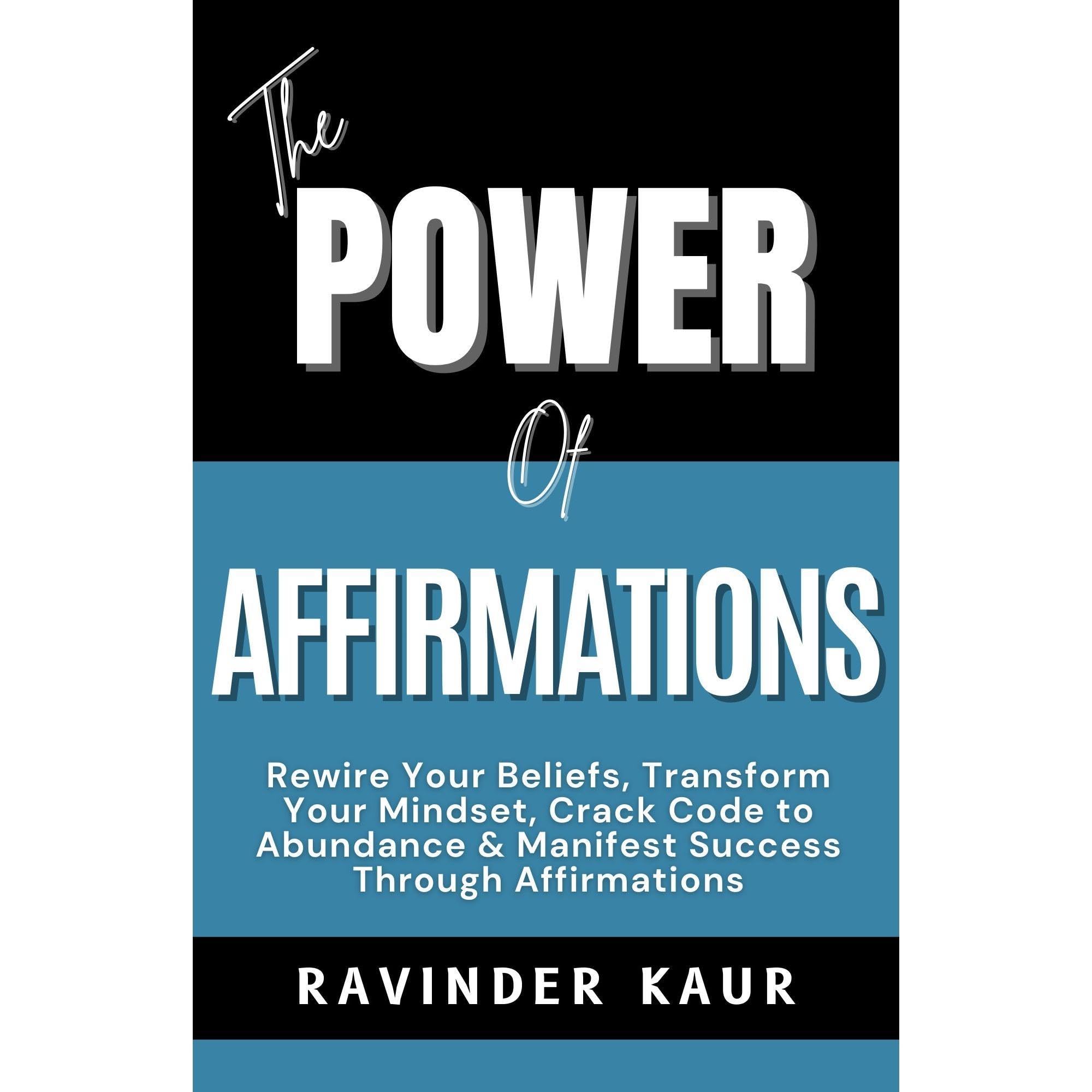 The Power of Affirmations