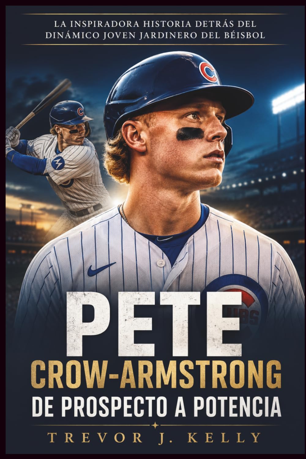 Pete Crow-Armstrong: De Prospecto A Potencia: La inspiradora historia detrás del dinámico joven jardinero del béisbol